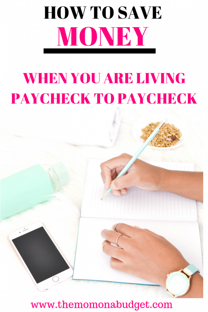 How to save money when you are living paycheck to paycheck