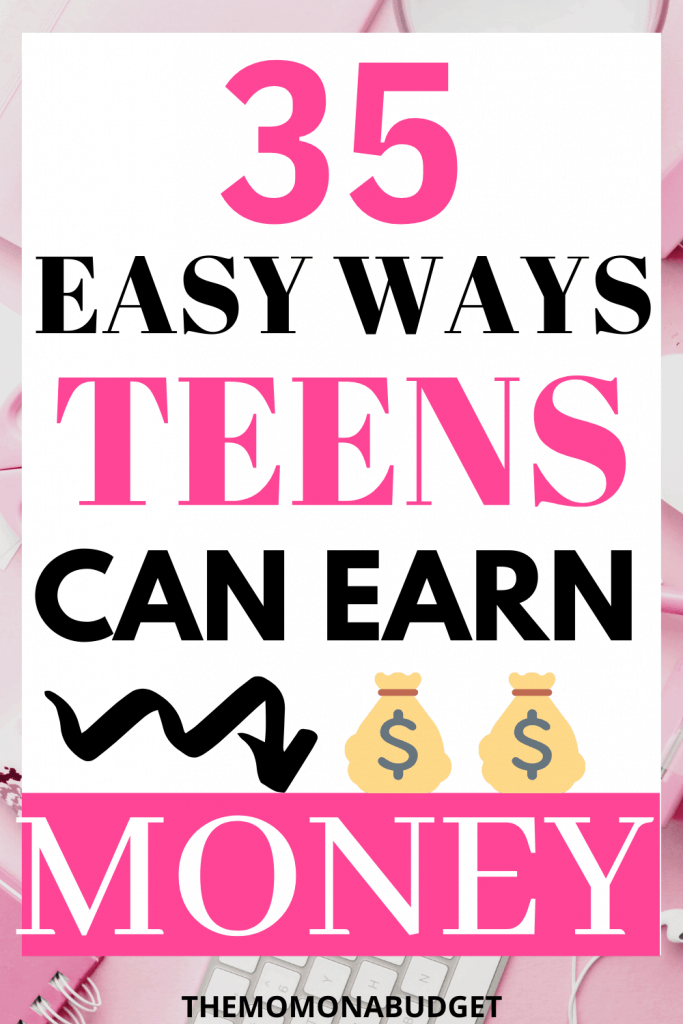 Ways to make money as a teenager