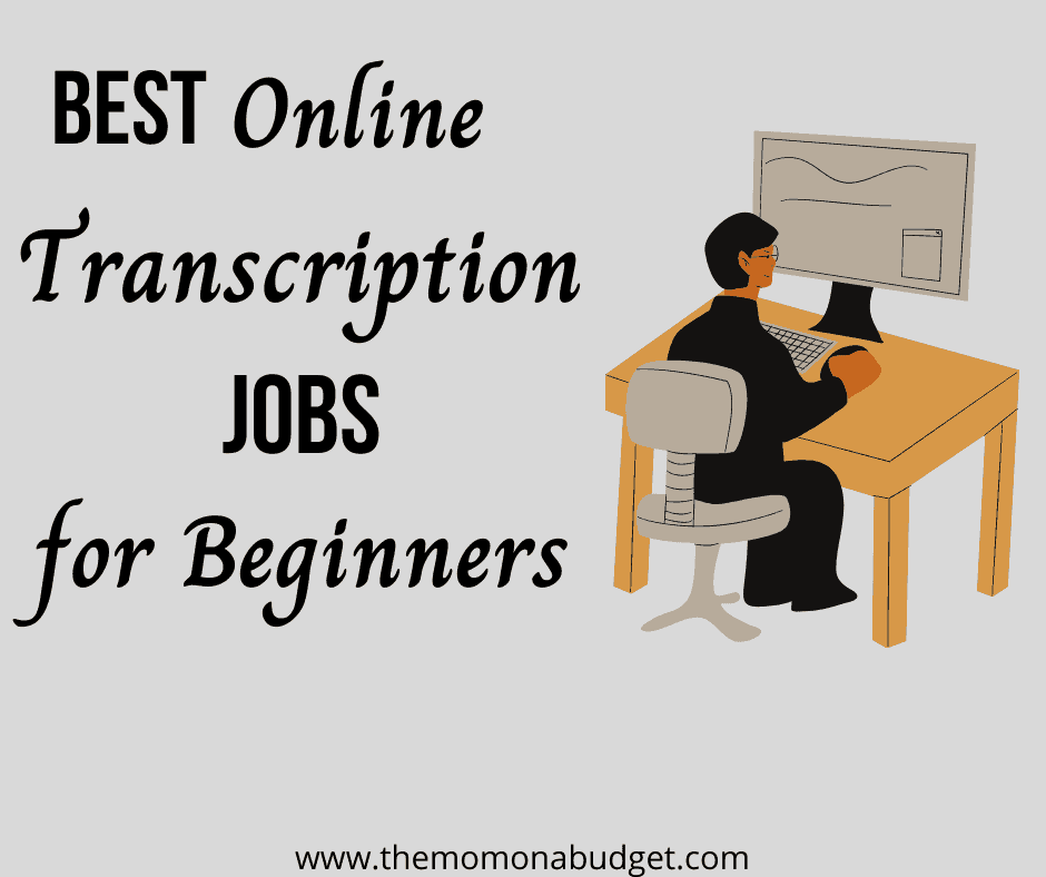 Best online transcription jobs for beginners
