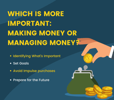 Which Is More Important Making Money Or Managing Money